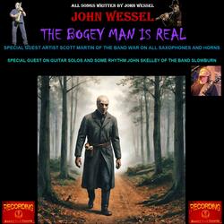 The Bogey Man Is Real