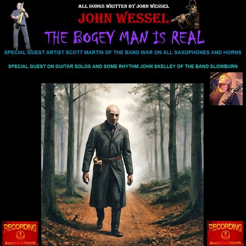 The Bogey Man Is Real