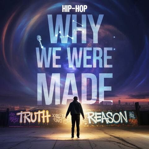 Why We Were Made