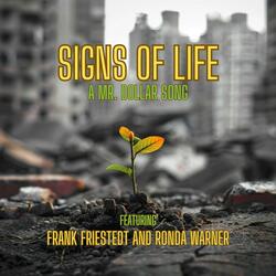 Signs of Life (feat. Ronda Warner & Frank Friestedt)