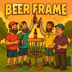Beer Frame