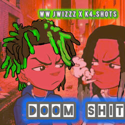 Doom Shit (feat. K4.Shots)