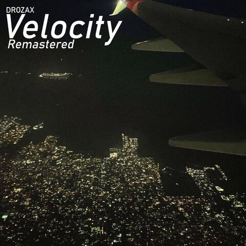 Velocity Remastered