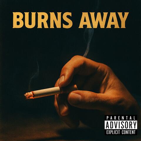 Burns Away