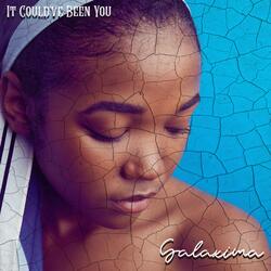 IT COULD'VE BEEN YOU