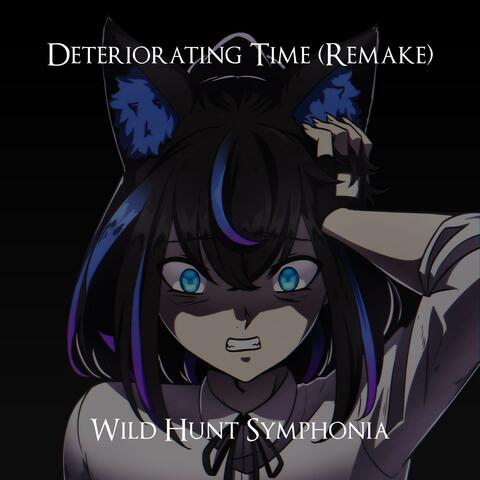 Deteriorating Time (Remake 2025)