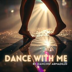 Dance With Me
