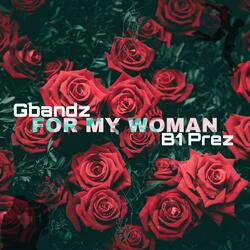 FOR MY WOMAN