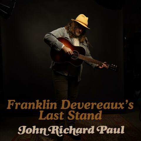 Franklin Devereaux's Last Stand