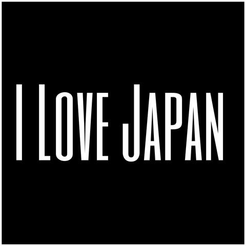 I Love Japan