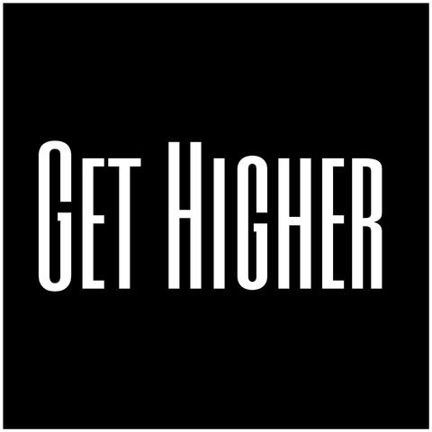 Get Higher