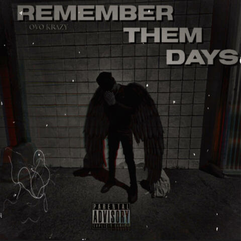 Remember Them Days