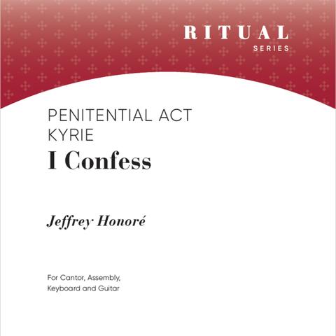 I Confess: Pentitential Act/Kyrie (feat. Jeffrey Honoré)