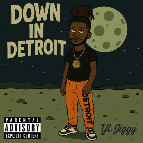 DOWN IN DETROIT