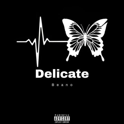 Delicate