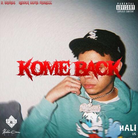 Kome Back (feat. D. Savage)