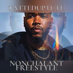 Nonchalant Freestyle'