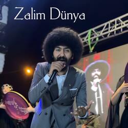 Zalım Dünya (Canlı Performans)