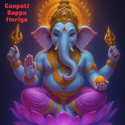 Ganpati Bappa Moriya | गणपति बप्पा मोरया