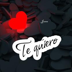 Te Quiero!!! (feat. JUANA)