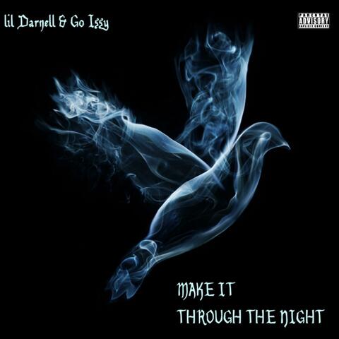Make it Through The Night (feat. Go Issy)