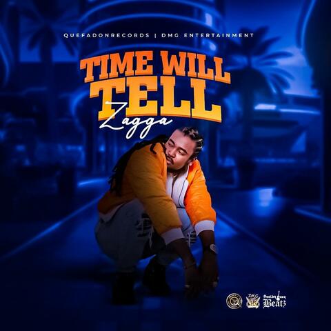Time Will Tell (feat. QuefaDon)