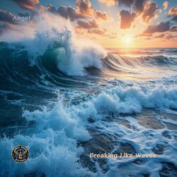 Breaking Like Waves (Original Mix)
