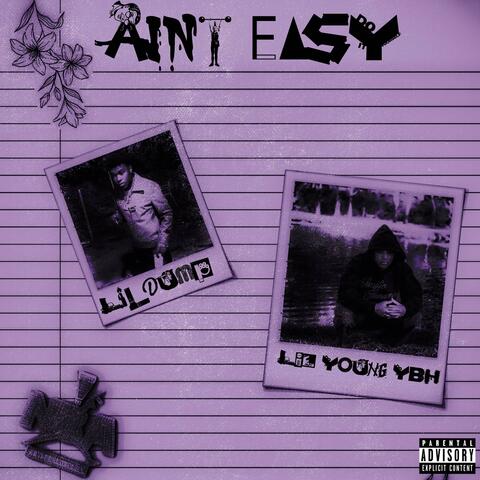 Aint Easy (feat. Lil Dump)