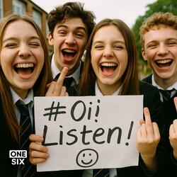 Oi! Listen!