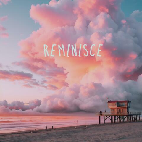 reminisce.