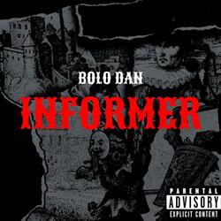 Informer (feat. Bolo Dan)