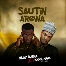 Sautin Arewa (feat. Cool One Kollomi)