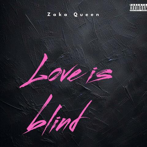 Love is blind