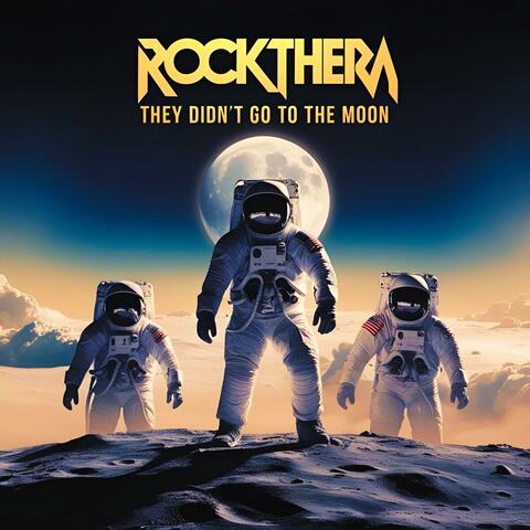 They Didn't Go To The Moon
