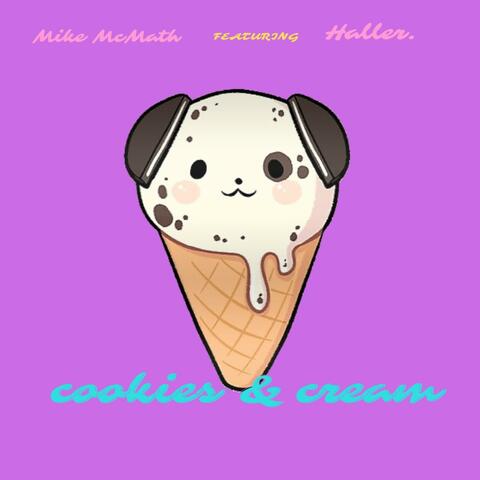 Cookies & Cream (feat. Haller.)