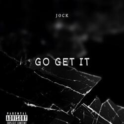 Go get it