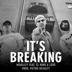 It's Breaking (feat. El Nino & Luxe)