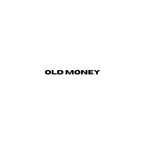Old Money