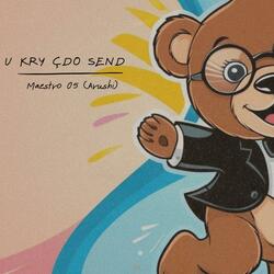 U kry çdo send