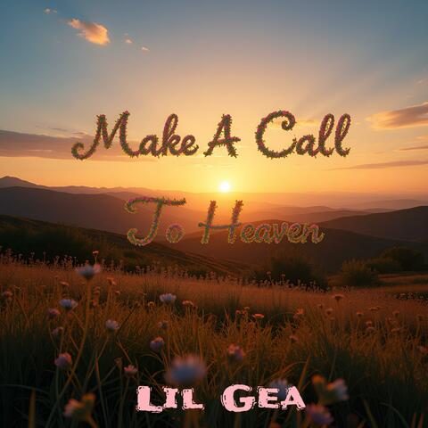 Make A Call To Heaven