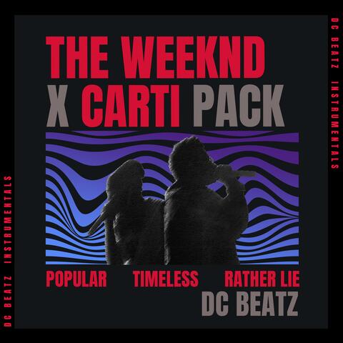 THE WEEKND X CARTI PACK