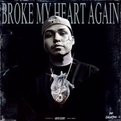 Broke My Heart Again
