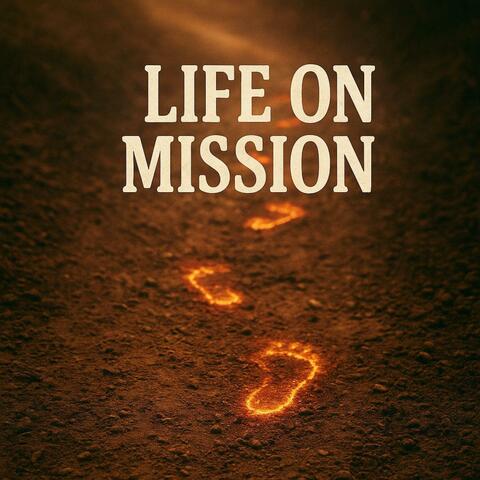 Life On Mission