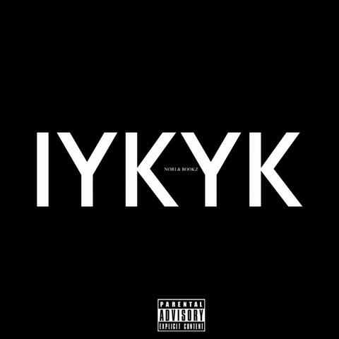 IYKYK (feat. Bookz)