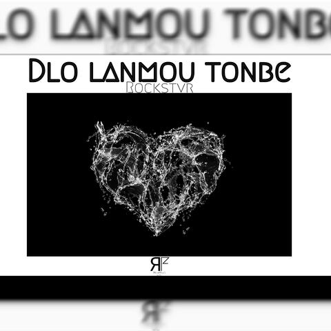 Dlo lanmou tonbe (feat. Rockstvr)