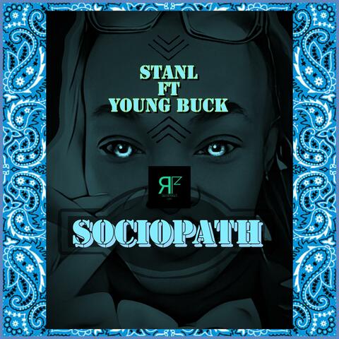 Sociopath (feat. Stanl & Young buck)