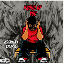 Proud of You (feat. Jdosamaa)