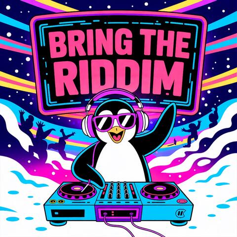 Bring The Riddim