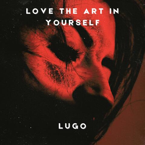 Love the Art in Yourself (Special Mastered Version)
