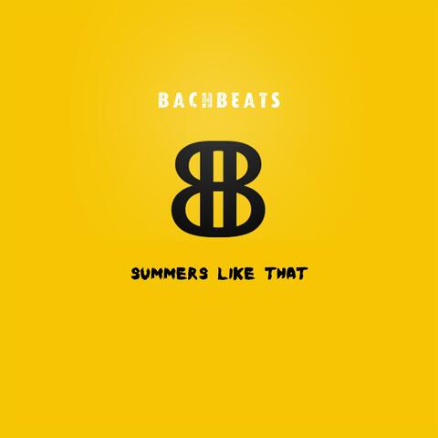 Summers Like That